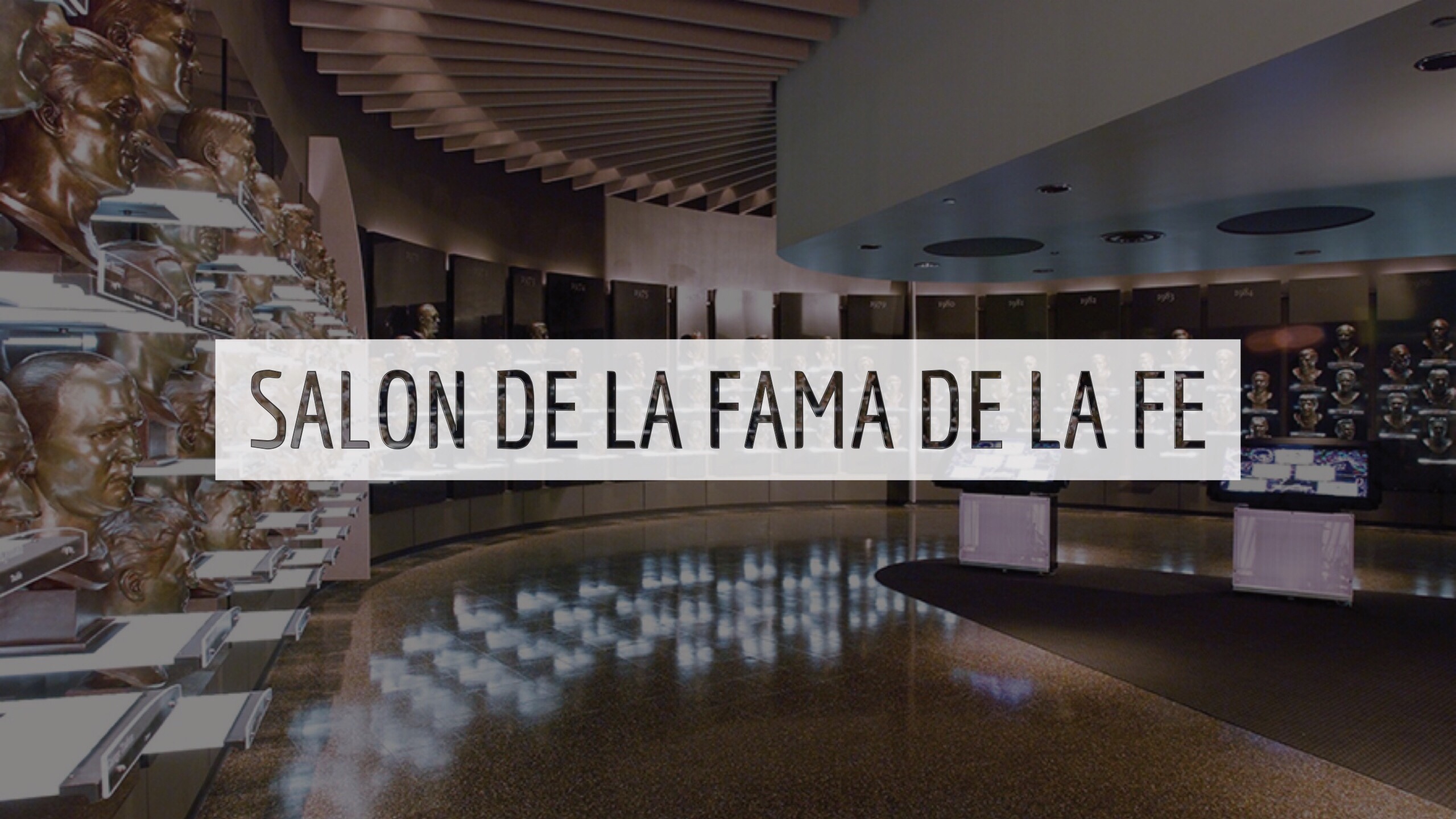 SALON DE LA FAMA DE LA FE Alvaro B1og